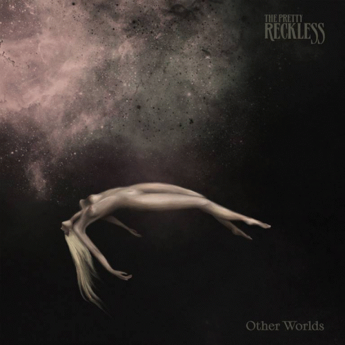 The Pretty Reckless : Other Worlds